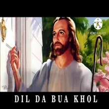 Dil Da Bua Khol